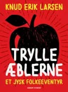 Trylleæblerne: Et jysk folkeeventyr