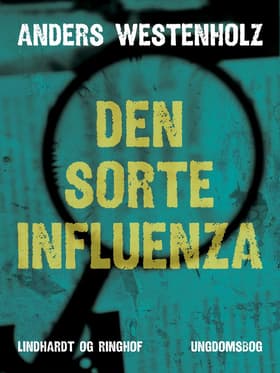 Den sorte influenza af Anders Westenholz