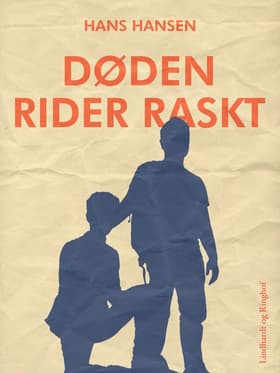 Døden rider raskt af Hans Hansen