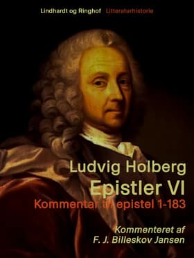 Epistler 6: Kommentar til epistel 1-183 af Ludvig Holberg