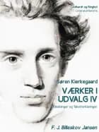 Værker i udvalg Indledninger og Tekstforklaringer