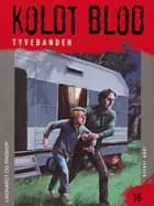 Koldt blod 16 - Tyvebanden