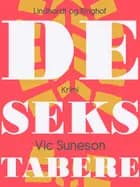 De seks tabere