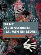 En ny verdensorden - ja, men en bedre!