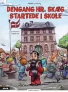 Dengang hr. Skæg startede i skole
