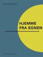 Hjemme fra egnen