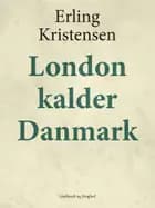 London kalder Danmark