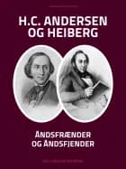 H.C. Andersen og Heiberg