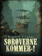 Sørøverne kommer-!