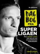 Dagbog fra Superligaen