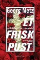 Et frisk pust eller Rottefængeren i rosenbedet