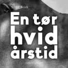 En tør hvid årstid