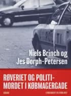 Røveriet og politimordet i Købmagergade