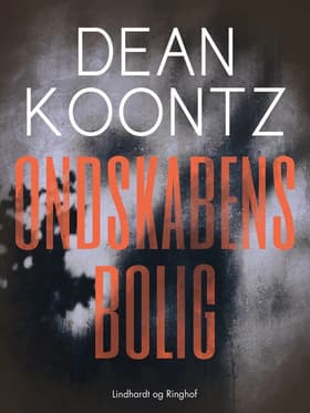 Ondskabens bolig af Dean R. Koontz