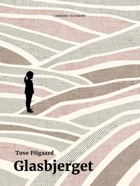 Glasbjerget af Tove Pilgaard