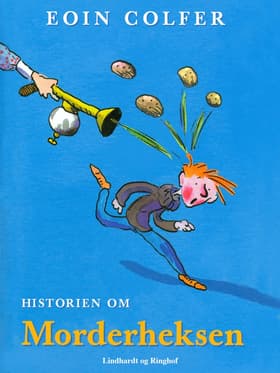 Historien om Morderheksen af Eoin Colfer