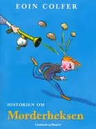 Historien om Morderheksen