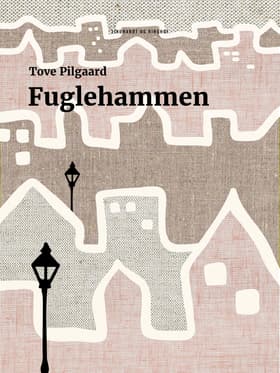 Fuglehammen af Tove Pilgaard