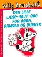 Den lille læse-højt-bog for børn, bamser og dukker