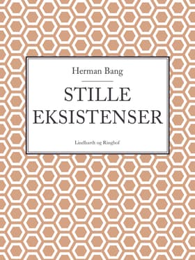 Stille eksistenser af Herman Bang