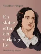 En skitse efter det virkelige liv