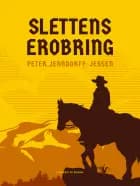 Slettens erobring
