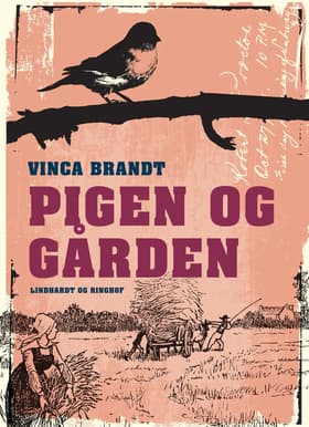 Pigen og gården af Vinca Brandt