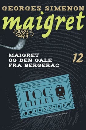 Maigret og den gale fra Bergerac af Georges Simenon