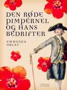 Den røde Pimpernel og hans bedrifter