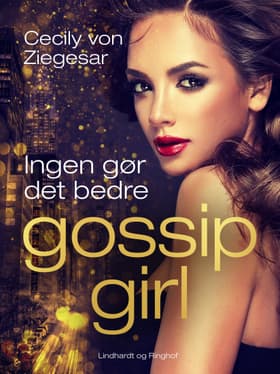 Ingen gør det bedre af Cecily von Ziegesar