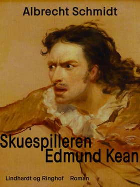 Skuespilleren Edmund Kean af Albrecht Schmidt