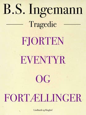 Fjorten Eventyr og Fortællinger af B. S. Ingemann