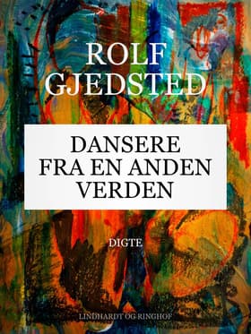 Dansere fra en anden verden af Rolf Gjedsted