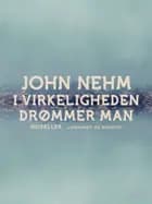 I virkeligheden drømmer man
