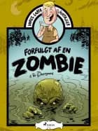 Forfulgt af en zombie