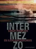 Intermezzo. En kærlighedsroman