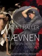 Hævnen - Historien om Elektra og Orestes