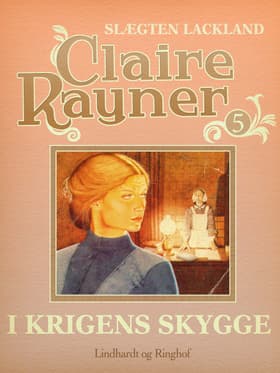 I krigens skygge af Claire Rayner