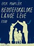 Bedsteforældre længe leve