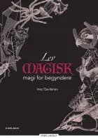 Lev magisk af Inez Gavilanes