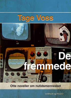 De fremmede af Tage Voss