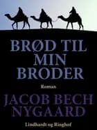 Brød til min broder