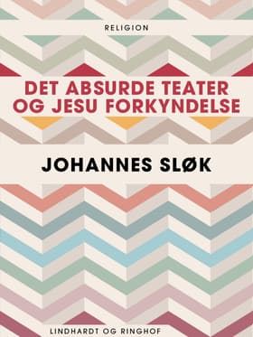 Det absurde teater og Jesu forkyndelse af Johannes Sløk