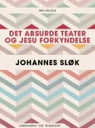 Det absurde teater og Jesu forkyndelse af Johannes Sløk