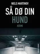 Så dø din hund