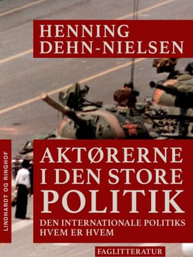 Aktørerne i den store politik. af Henning Dehn-Nielsen