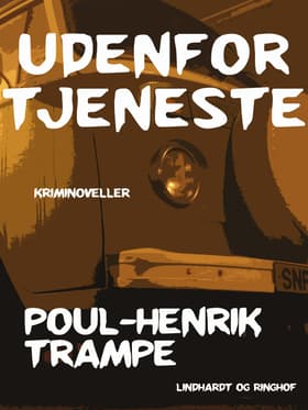 Udenfor tjeneste af Poul-Henrik Trampe