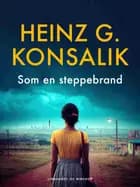 Som en steppebrand