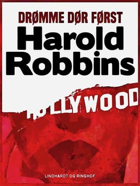 Drømme dør først af Harold Robbins