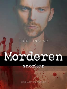 Morderen snorker af Finn Zinklar